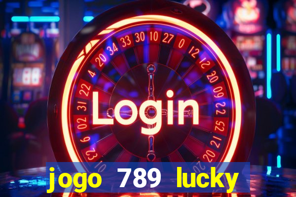 jogo 789 lucky paga mesmo